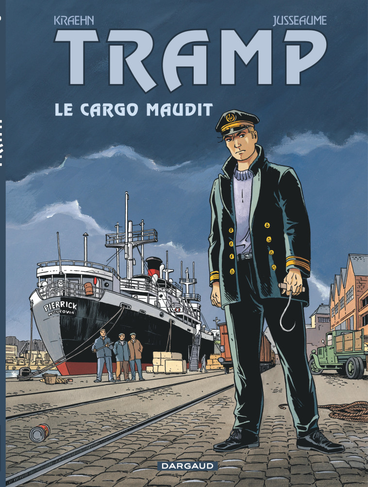 Tramp - Tome 10 - Le Cargo maudit - Jusseaume Patrick Jusseaume Patrick, Kraehn Jean-Charles Kraehn Jean-Charles, Jusseaume Patrick , Kraehn Jean-Charles  - DARGAUD