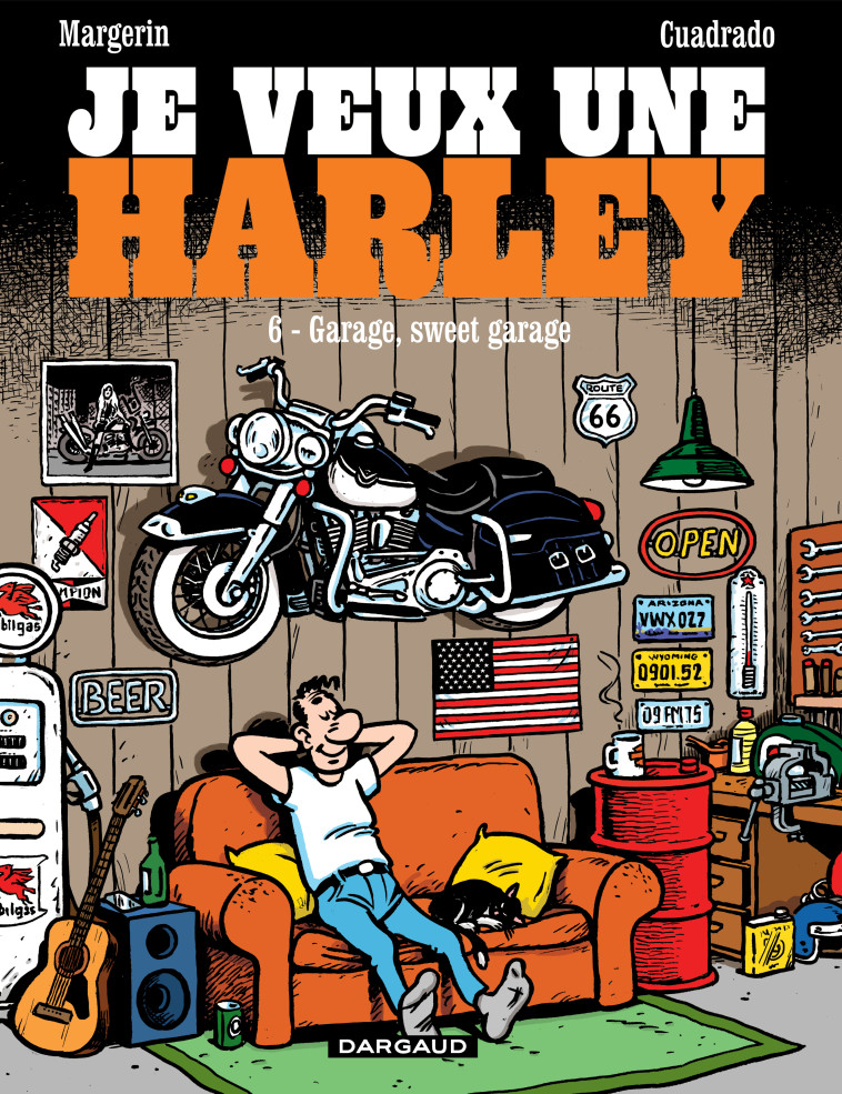 Je veux une Harley - Garage, Sweet Garage - Margerin Frank Margerin Frank, Cuadrado Marc Cuadrado Marc, Margerin Frank , Cuadrado Marc  - DARGAUD
