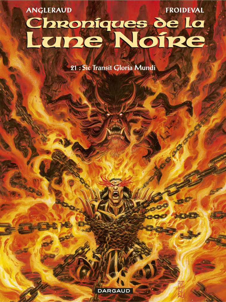 Les Chroniques de la Lune noire - Tome 21 - Sic Transit Gloria Mundi - Angleraud Fabrice Angleraud Fabrice, Froideval François Froideval François, Angleraud Fabrice , Froideval François  - DARGAUD