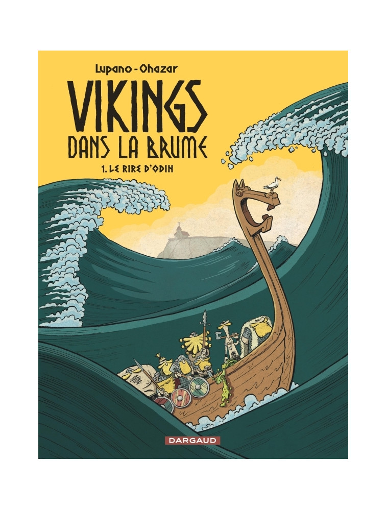 Vikings dans la brume  - Tome 1 - Vikings dans la brume - Lupano Wilfrid Lupano Wilfrid, Ohazar Ohazar, Lupano Wilfrid , Ohazar  - DARGAUD