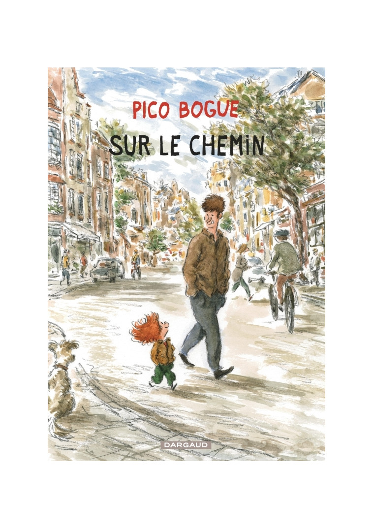 Pico Bogue - Tome 13 - Sur le chemin - Dormal Alexis Dormal Alexis, Roques Dominique Roques Dominique, Dormal Alexis , Roques Dominique  - DARGAUD