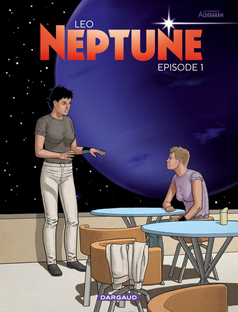 Neptune - Épisode 1 - LEO LEO, Leo  - DARGAUD