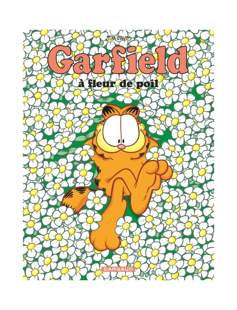 Garfield - Tome 75 - à fleur de poil - Davis Jim Davis Jim, Davis Jim  - DARGAUD