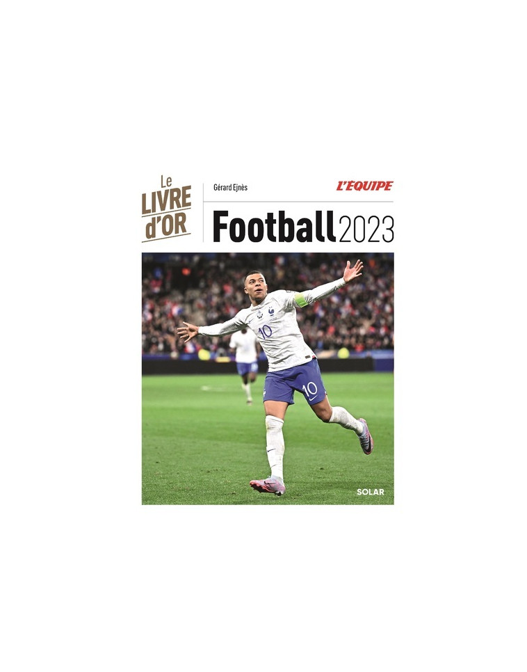 Livre d'or du football 2023 - Ejnes Gérard - SOLAR