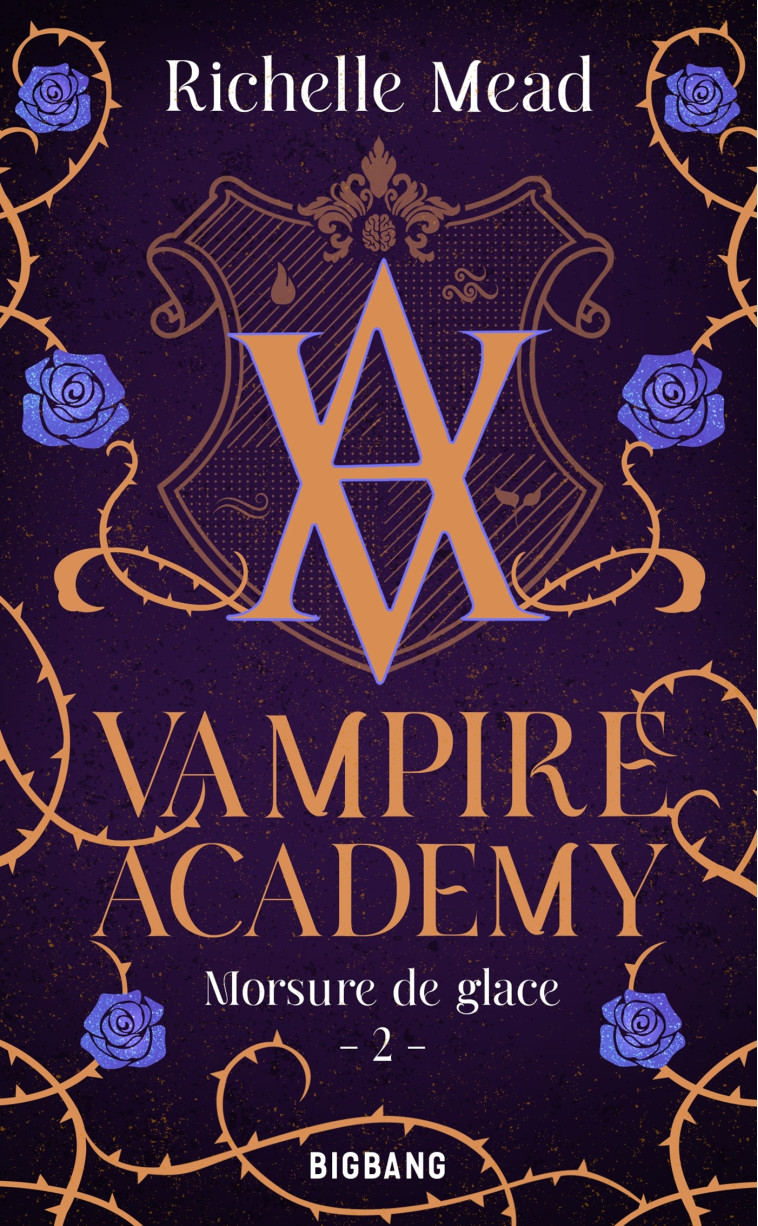 Vampire Academy, T2 : Morsure de glace - Mead Richelle - BIGBANG