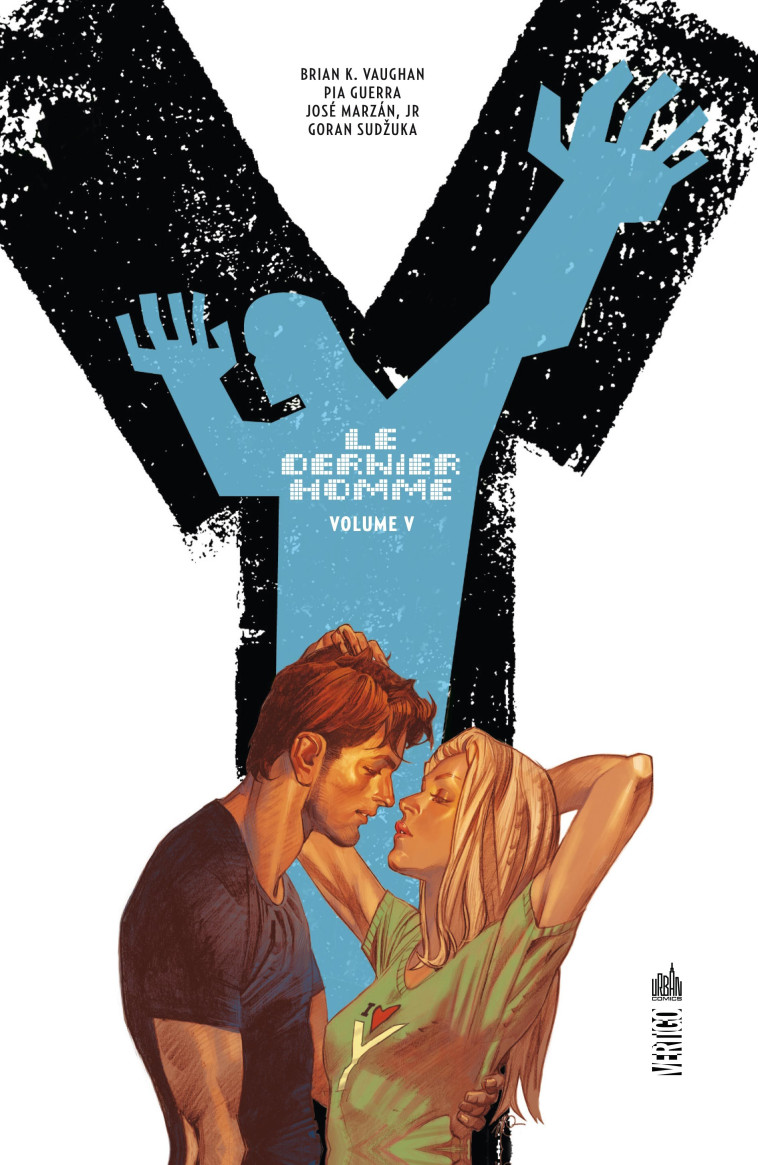 Y LE DERNIER HOMME - Tome 5 - Vaughan Brian K. Vaughan Brian K., Guerra Pia Guerra Pia, Vaughan Brian K. , Guerra Pia  - URBAN COMICS