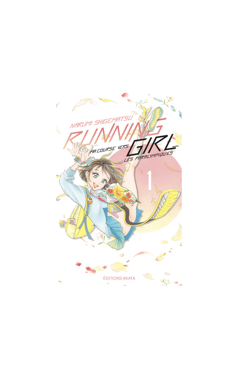 Running Girl - Tome 1 (VF) - Shigematsu Narumi, Goy Alexandre - AKATA