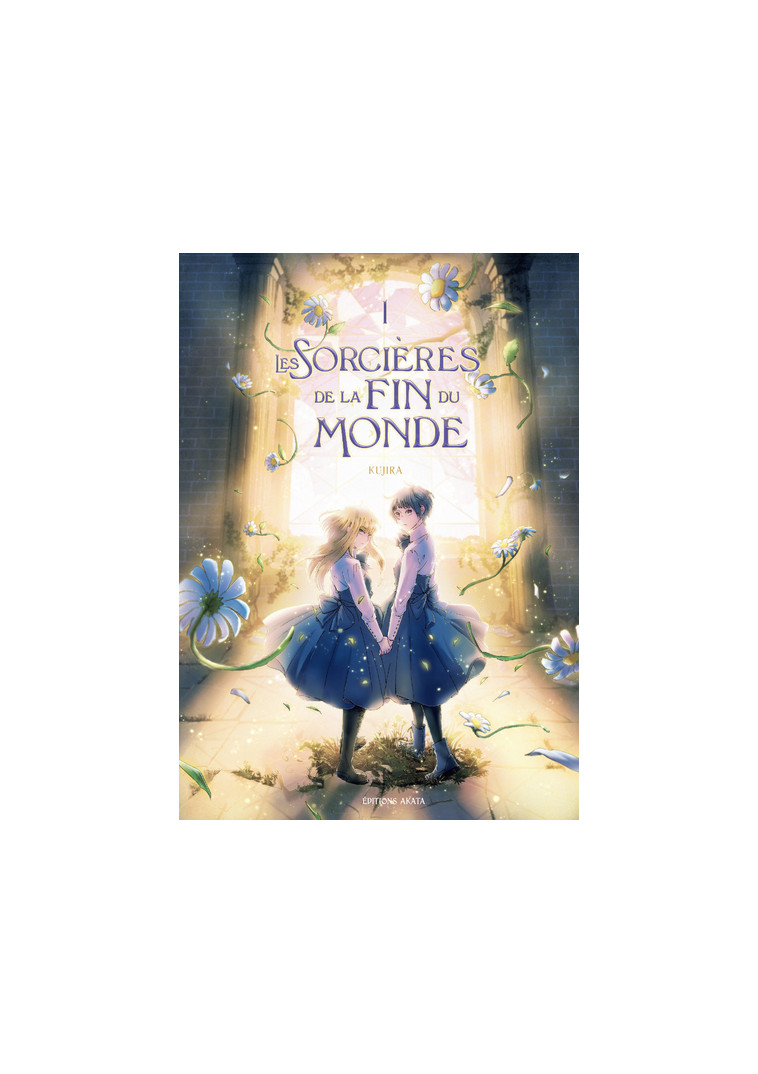 Les Sorcières de la fin du monde - Tome 1 - Kujira Kujira, Olivier Claire, Kujira  - AKATA