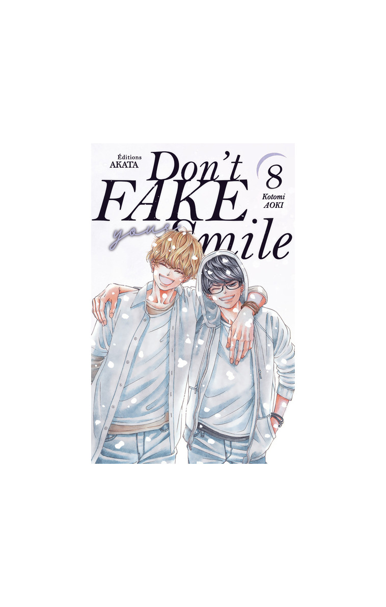 Don't fake your smile - Tome 8 - Aoki Kotomi, Sinnes Jordan - AKATA