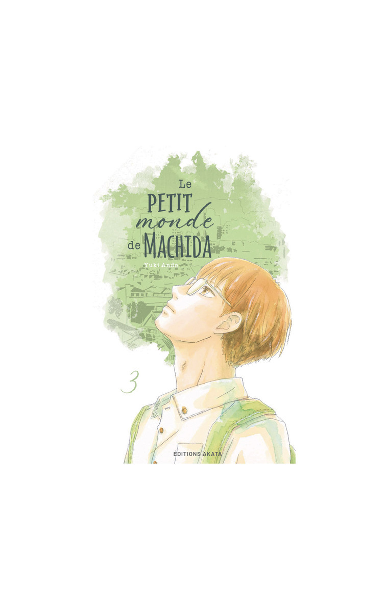 Le petit monde de Machida - Tome 3 - Ando Yuki, Kukor Aline - AKATA