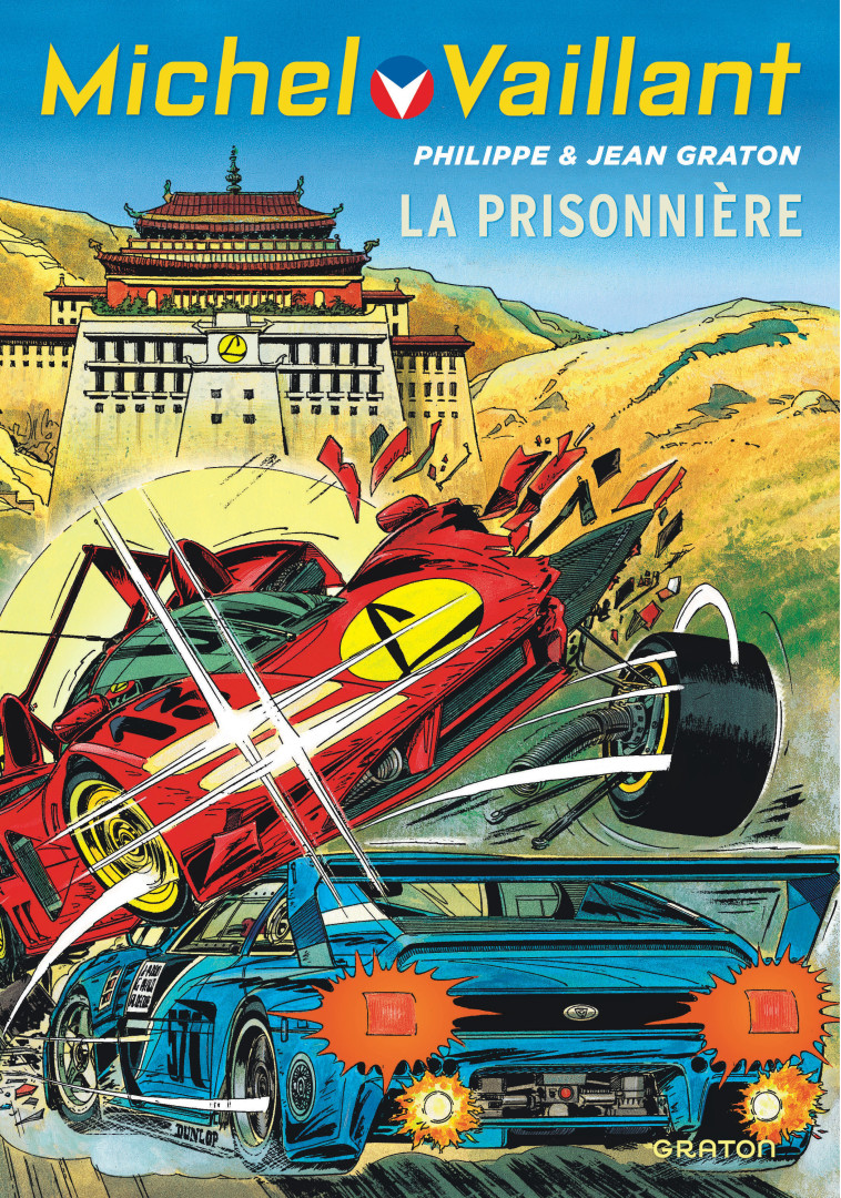 Michel Vaillant - Tome 59 - La prisonnière / Nouvelle édition (Edition définitive) - Graton Jean Graton Jean, Graton Philippe Graton Philippe, Graton Jean , Graton Philippe  - GRATON