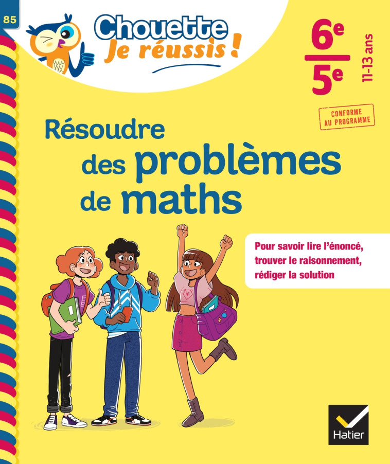 Résoudre des problèmes de maths 6e, 5e - Chouette, Je réussis ! - Chapiron Gisèle, Mante Michel, Pérotin Catherine - HATIER