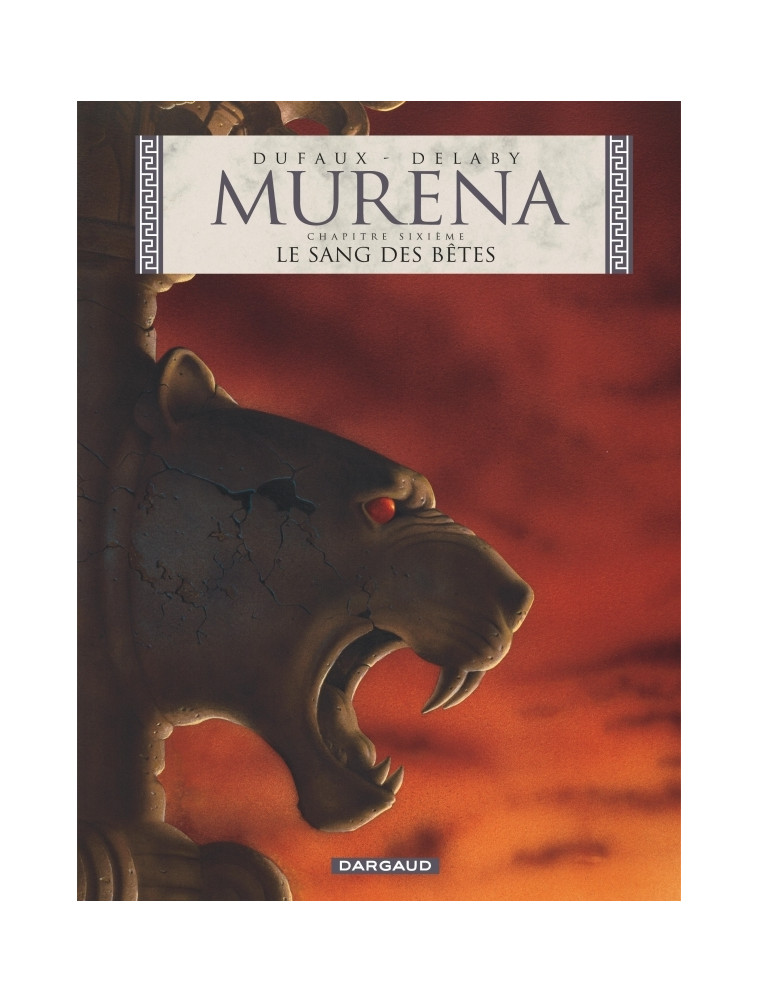 Murena - Tome 6 - Le Sang des bêtes - Dufaux Jean Dufaux Jean, Delaby Philippe Delaby Philippe, Dufaux Jean , Delaby Philippe  - DARGAUD