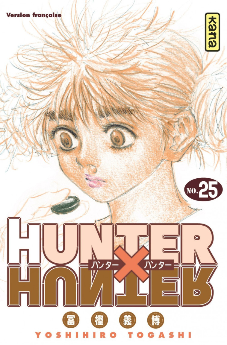 Hunter X Hunter - Tome 25 - Yoshihiro Togashi Yoshihiro Togashi, Yoshihiro Togashi  - KANA