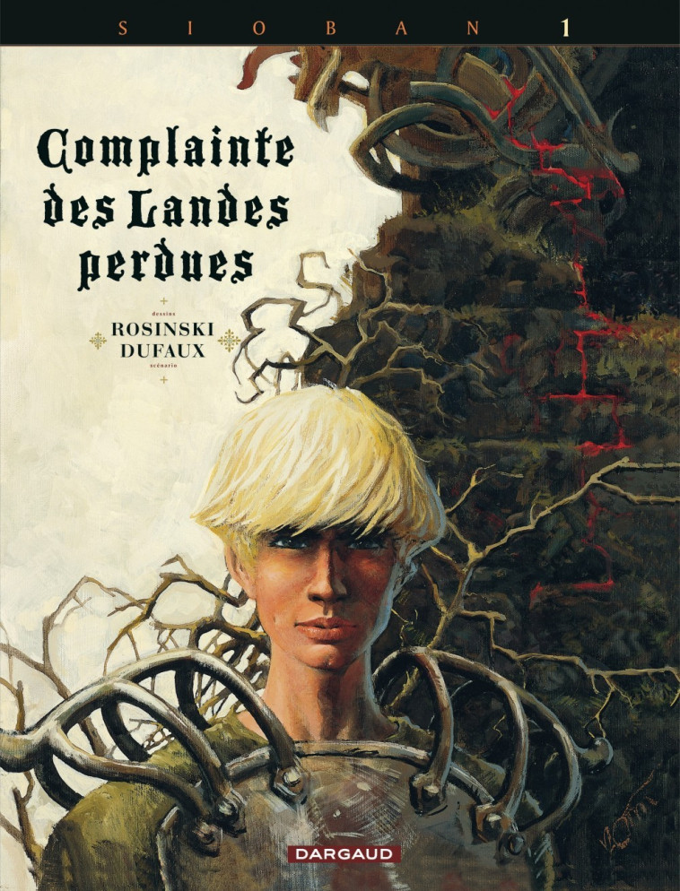 Complainte des landes perdues - Cycle 1 - Tome 1 - Sioban (maquette def) - Dufaux Jean Dufaux Jean, Rosinski Grzegorz Rosinski Grzegorz, Dufaux Jean , Rosinski Grzegorz  - DARGAUD