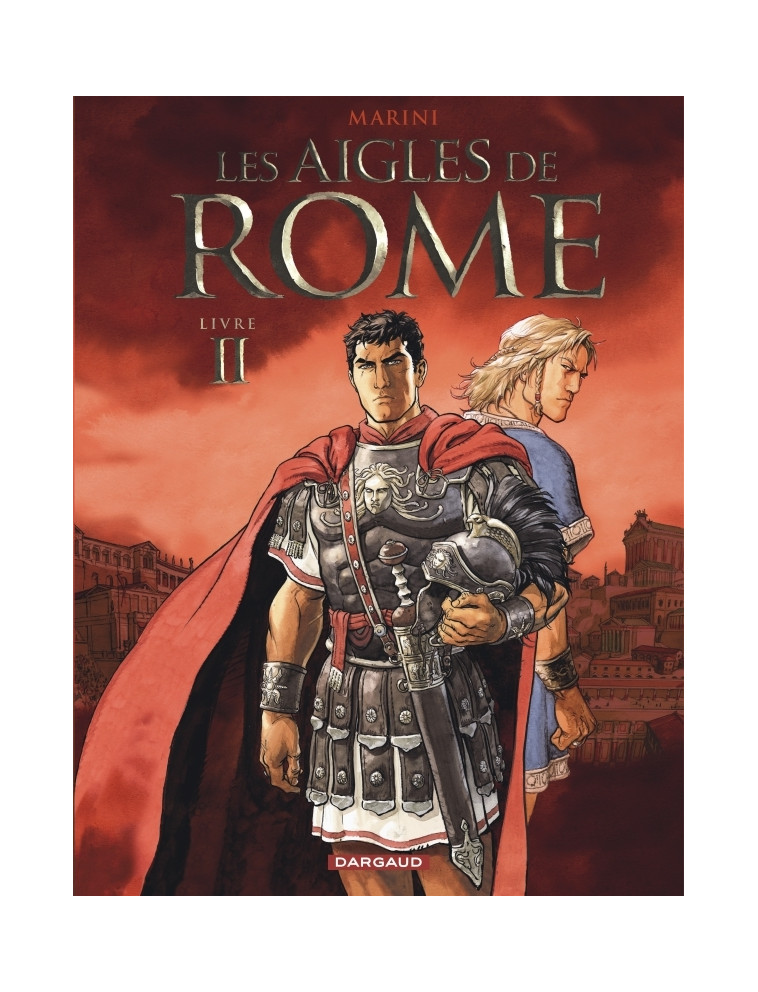 Les Aigles de Rome - Tome 2 - Marini Enrico Marini Enrico, Marini Enrico  - DARGAUD