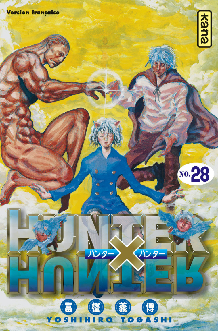 Hunter X Hunter - Tome 28 - Yoshihiro Togashi Yoshihiro Togashi - KANA