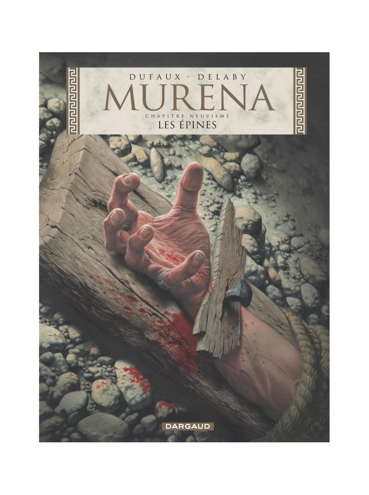 Murena - Tome 9 - Les Épines - Dufaux Jean Dufaux Jean, Delaby Philippe Delaby Philippe, Dufaux Jean , Delaby Philippe  - DARGAUD