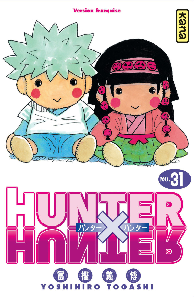 Hunter X Hunter - Tome 31 - Yoshihiro Togashi Yoshihiro Togashi, Yoshihiro Togashi  - KANA