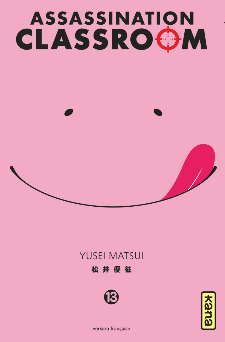 Assassination classroom - Tome 13 - Yusei Matsui Yusei Matsui, Yusei Matsui  - KANA