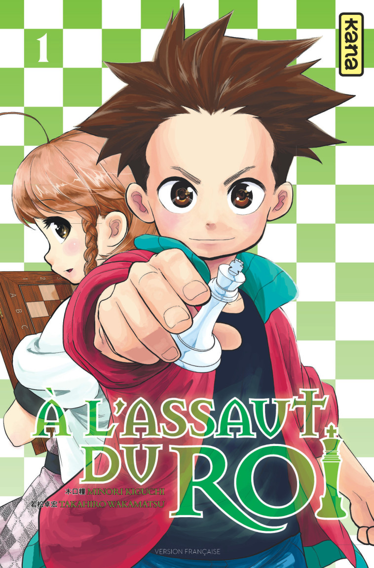 A l'assaut du roi - Tome 1 - Takahiro Wakamatsu Takahiro Wakamatsu, Minori Kiguchi Minori Kiguchi, Takahiro Wakamatsu , Minori Kiguchi  - KANA