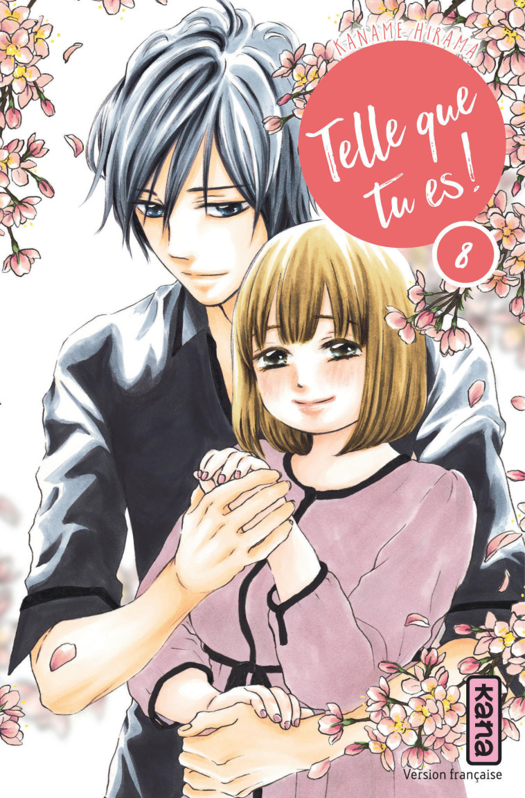 Telle que tu es ! - Tome 8 - Kaname Hirama Kaname Hirama - KANA