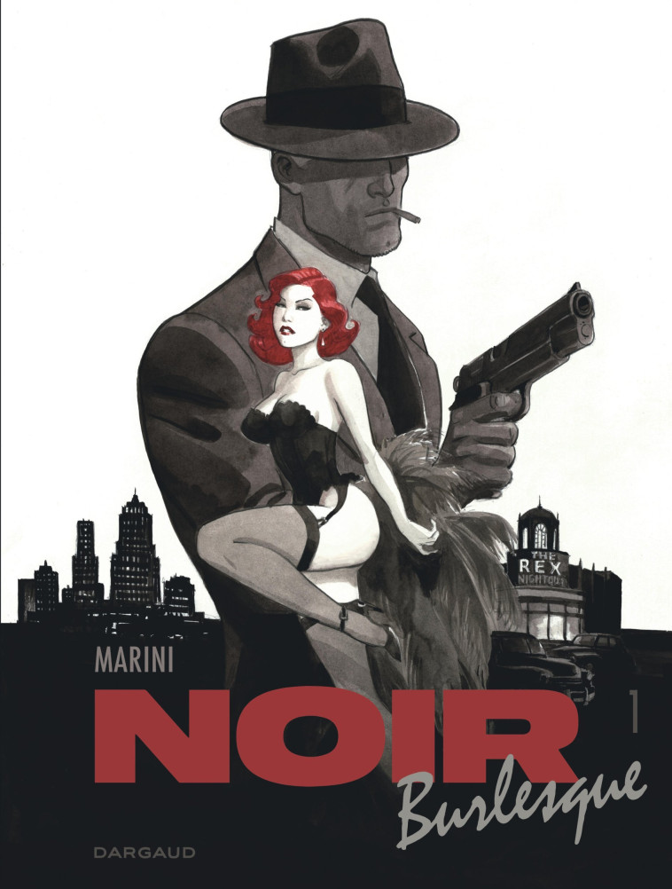 Noir burlesque - Tome 1 - Marini Enrico Marini Enrico, Marini Enrico  - DARGAUD