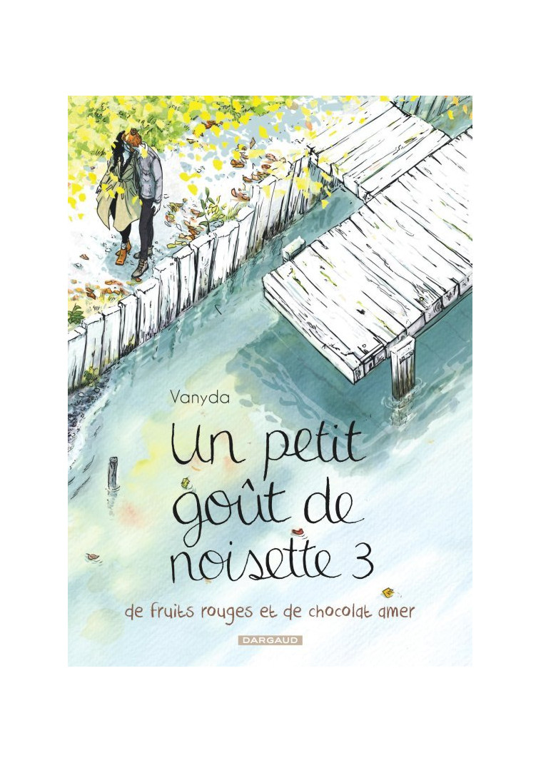 Un petit goût de noisette - Tome 3 - Vanyda Vanyda - DARGAUD