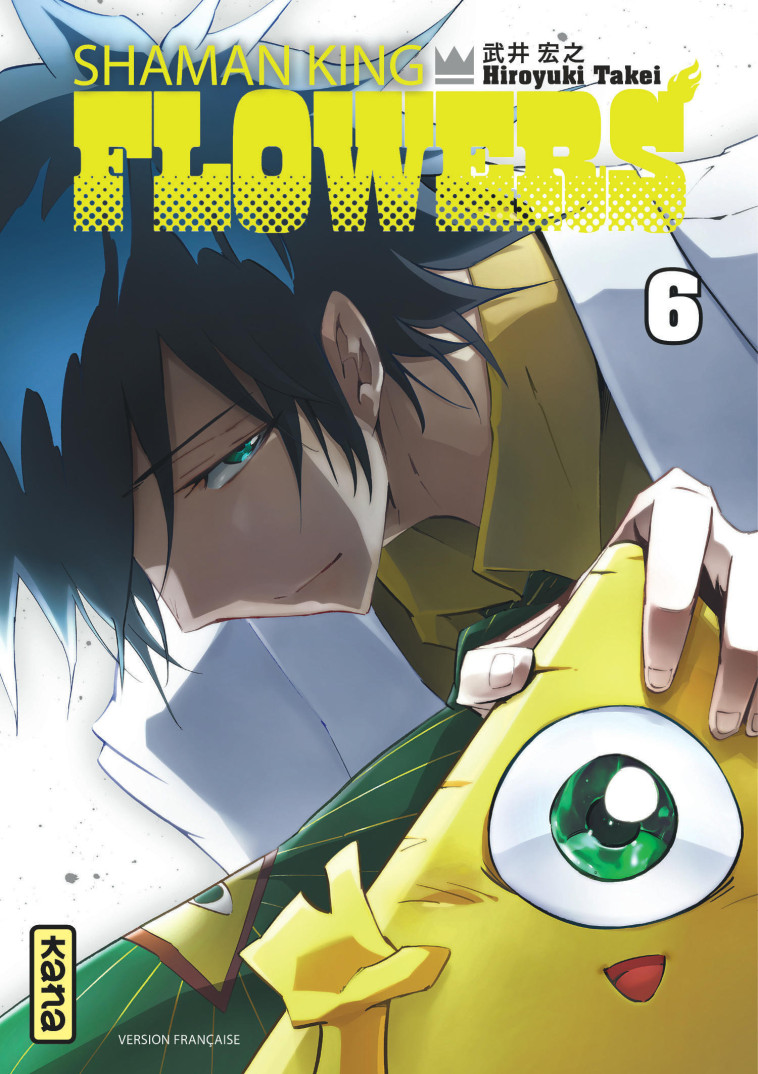 Shaman King - Flowers - Tome 6 - Hiroyuki Takei Hiroyuki Takei, Hiroyuki Takei  - KANA