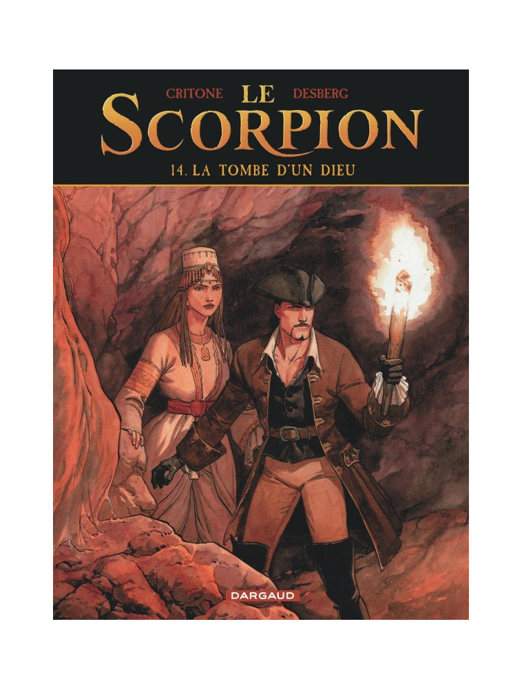 Le Scorpion - Tome 14 - La Tombe d'un dieu - Desberg Stephen Desberg Stephen, Critone Luigi Critone Luigi, Desberg Stephen , Critone Luigi  - DARGAUD