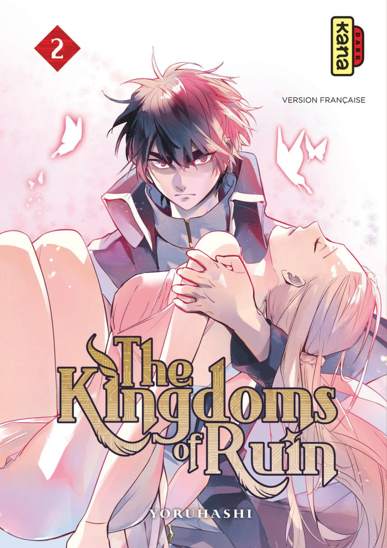 The Kingdoms of Ruin - Tome 2 - Yoruhashi Yoruhashi, Yoruhashi  - KANA