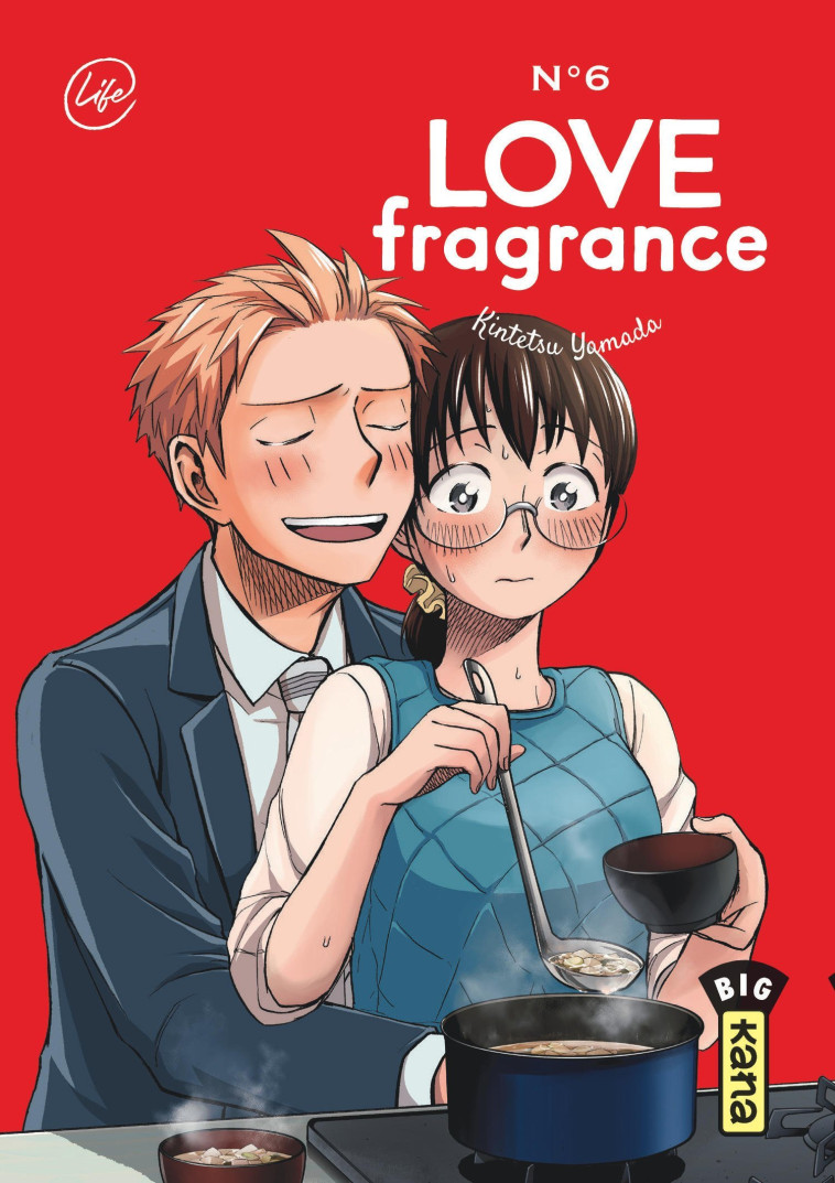 Love Fragrance - Tome 6 - Kintetsu Yamada Kintetsu Yamada, Kintetsu Yamada  - KANA