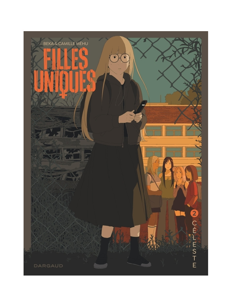 Filles Uniques - Tome 2 - Céleste - Beka Beka, Méhu Camille Méhu Camille - DARGAUD