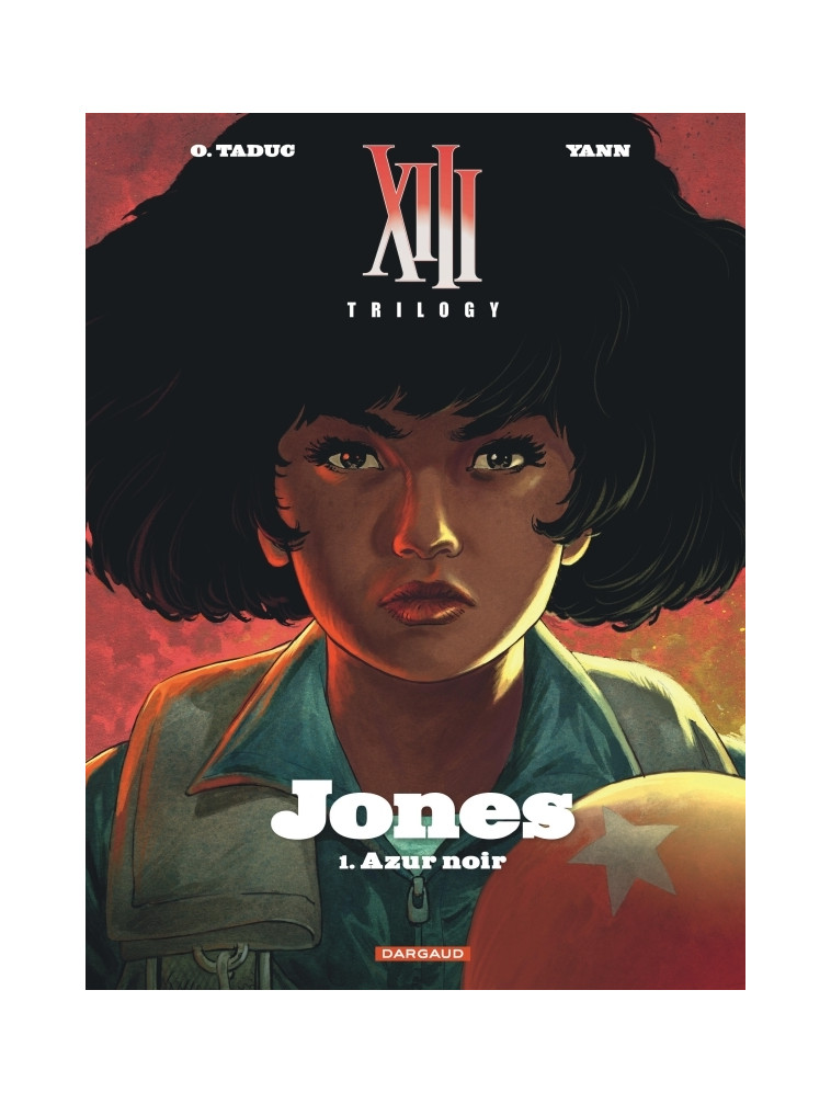 XIII Trilogy : Jones - Tome 1 - Azur noir - YANN YANN, TaDuc Olivier TaDuc Olivier, Yann , TaDuc Olivier  - DARGAUD