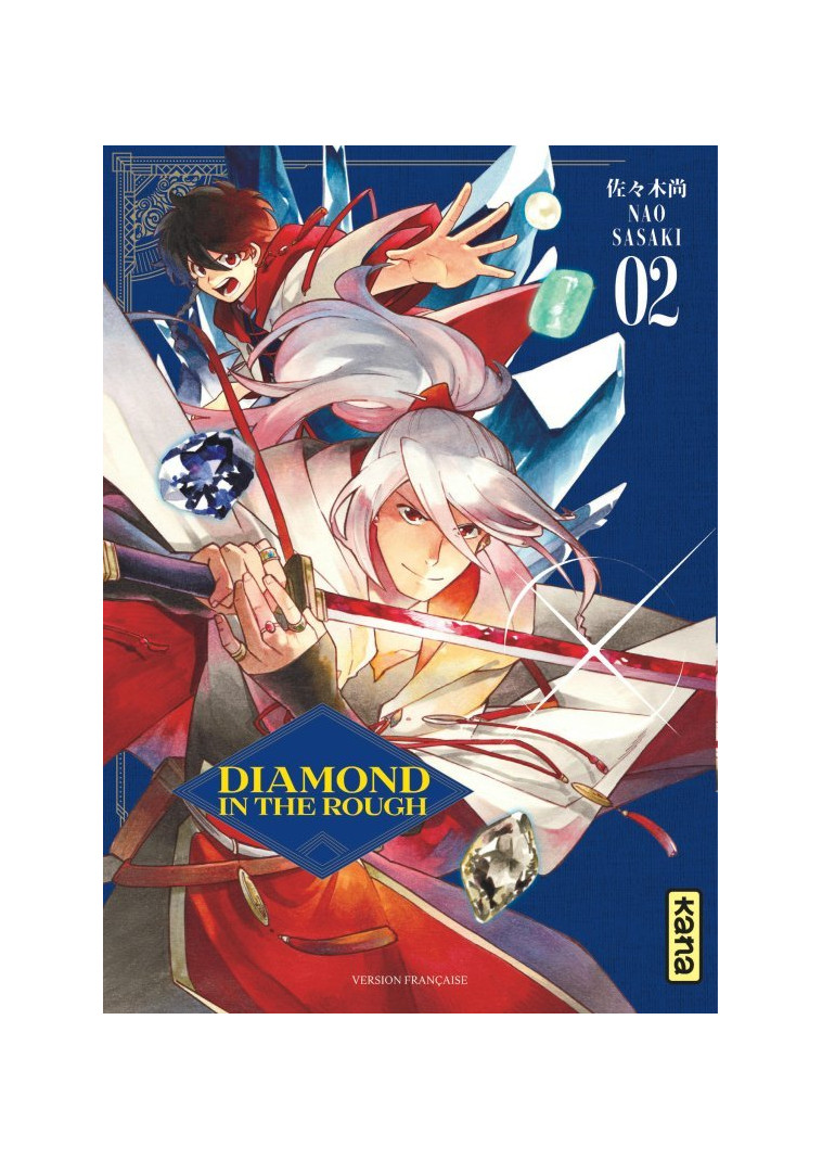 Diamond in the rough - Tome 2 - Nao Sasaki Nao Sasaki, Nao Sasaki  - KANA