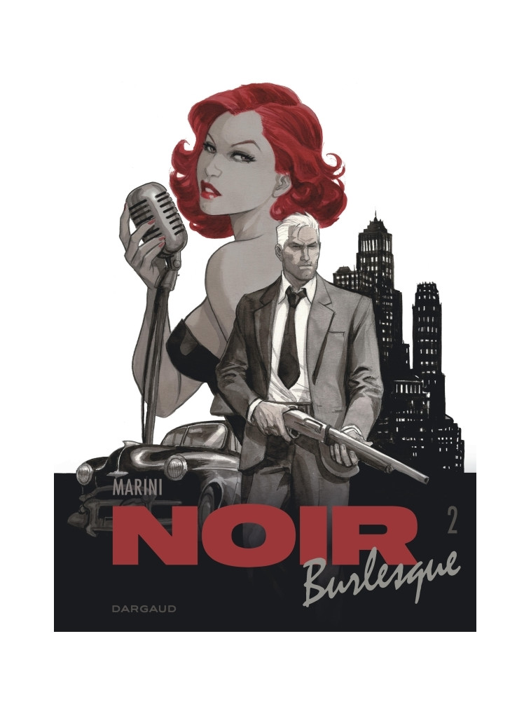 Noir burlesque - Tome 2 - Marini Enrico Marini Enrico, Marini Enrico  - DARGAUD