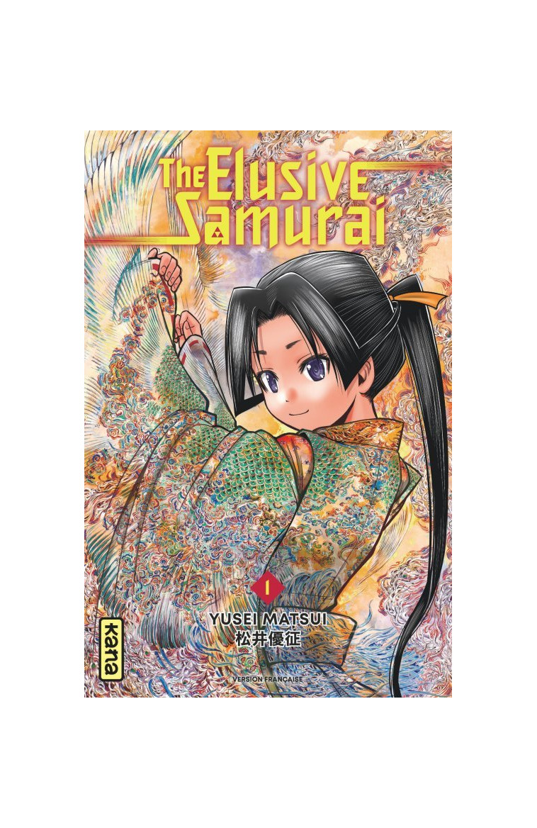 The Elusive Samurai - Tome 1 - Yusei Matsui Yusei Matsui, Yusei Matsui  - KANA