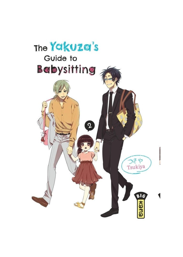 The Yakuza's guide to babysitting - Tome 2 - Tsukiya Tsukiya, Tsukiya  - KANA