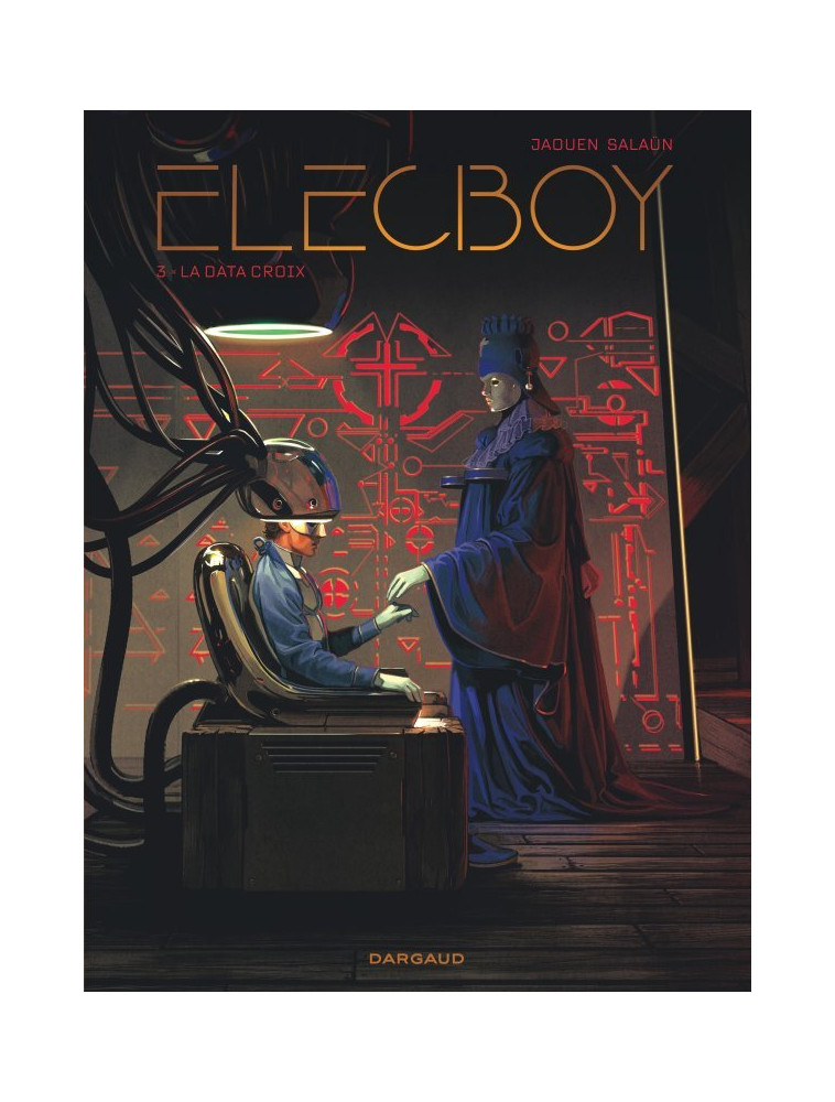 Elecboy - Tome 3 - La Data Croix - Salaün Jaouen Salaün Jaouen, Salaün Jaouen  - DARGAUD