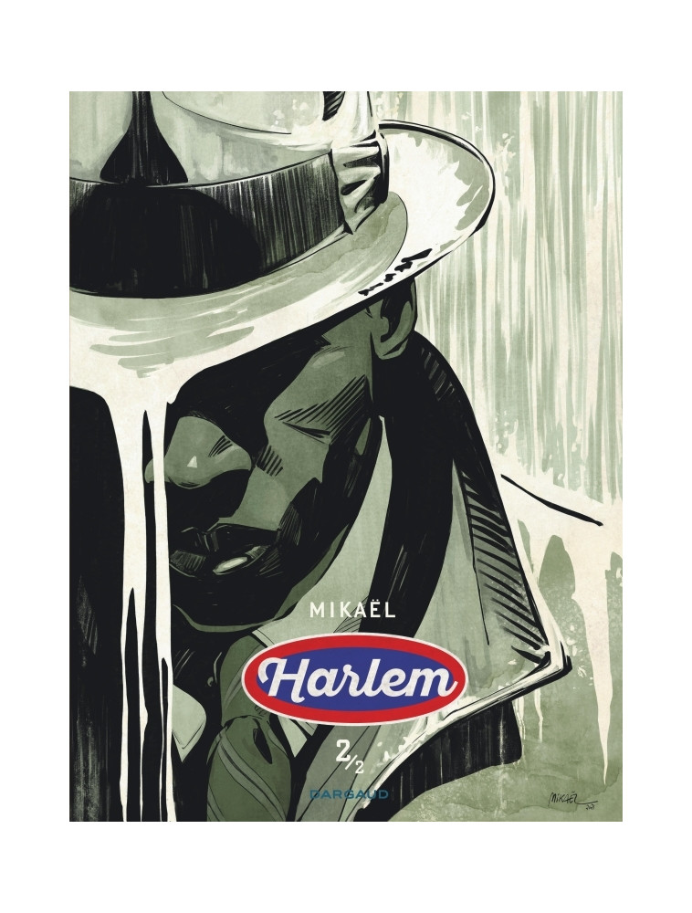 Harlem - Tome 2 - Mikaël Mikaël, Mikaël  - DARGAUD