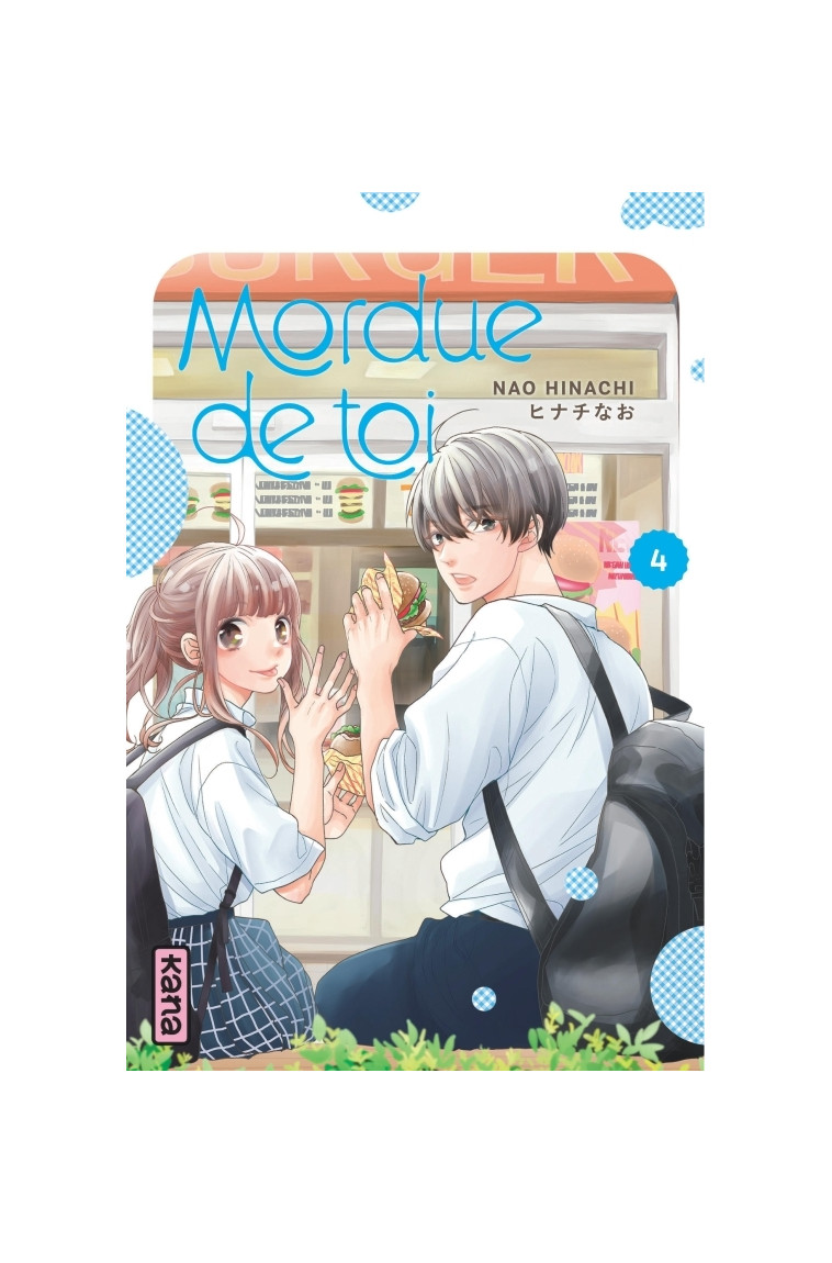 Mordue de toi - Tome 4 - Nao Hinachi Nao Hinachi, Nao Hinachi  - KANA