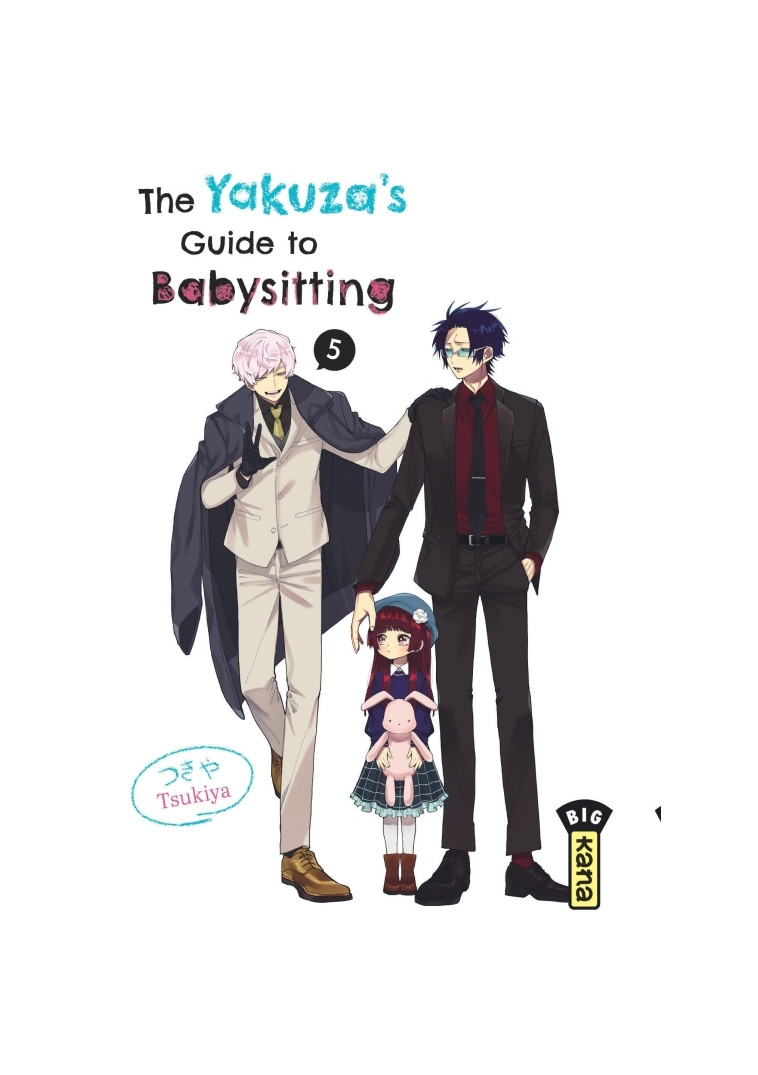 The Yakuza's guide to babysitting - Tome 5 - Tsukiya Tsukiya, Tsukiya  - KANA