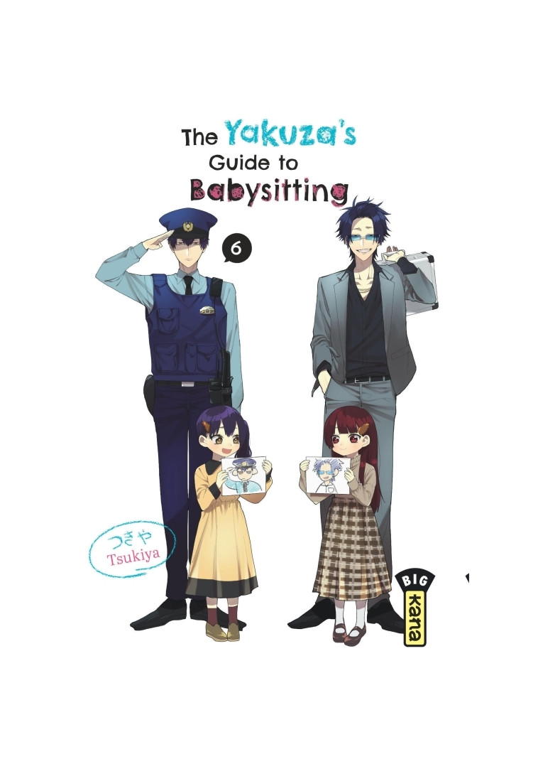 The Yakuza's guide to babysitting - Tome 6 - Tsukiya Tsukiya, Tsukiya  - KANA