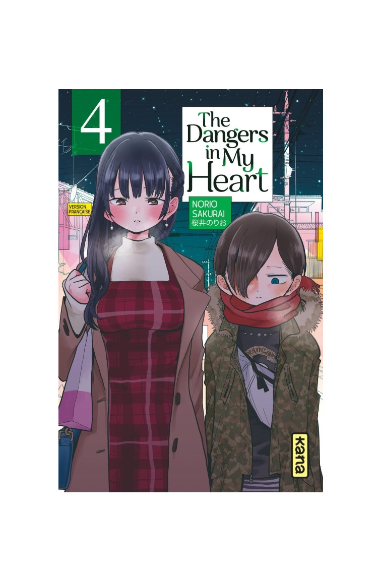 The Dangers in my heart - Tome 4 - SAKURAI Norio SAKURAI Norio, SAKURAI Norio  - KANA