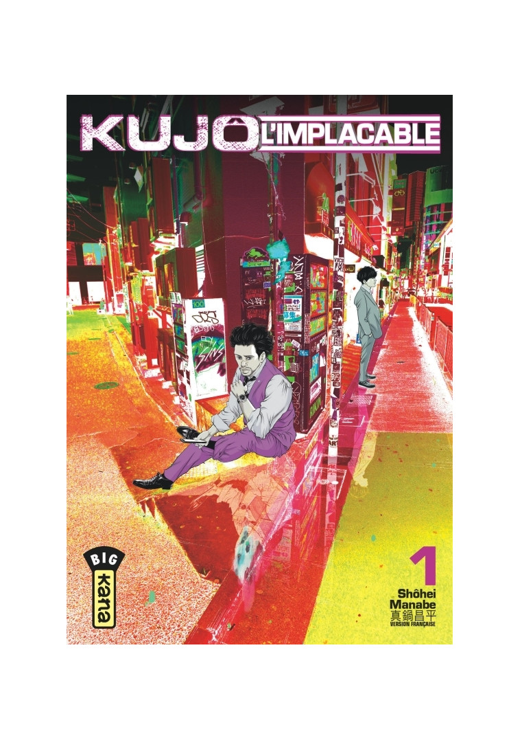 Kujô l'implacable - Tome 1 - Shôhei Manabe Shôhei Manabe, Shôhei Manabe  - KANA