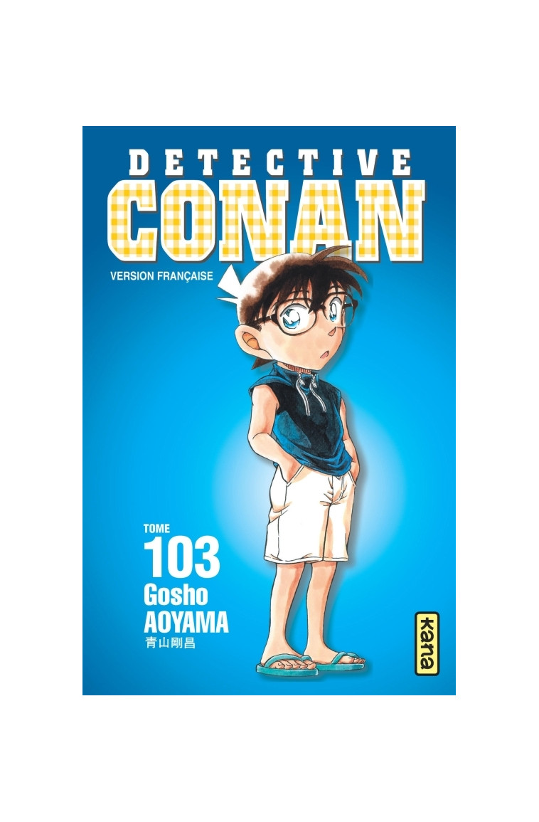 Détective Conan - Tome 103 - Gosho Aoyama Gosho Aoyama, GOSHO AOYAMA  - KANA