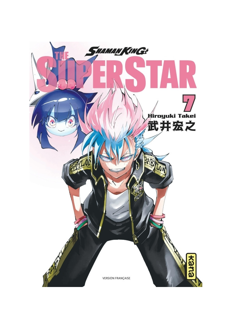 Shaman King - The Super Star - Tome 7 - Hiroyuki Takei Hiroyuki Takei, Hiroyuki Takei  - KANA