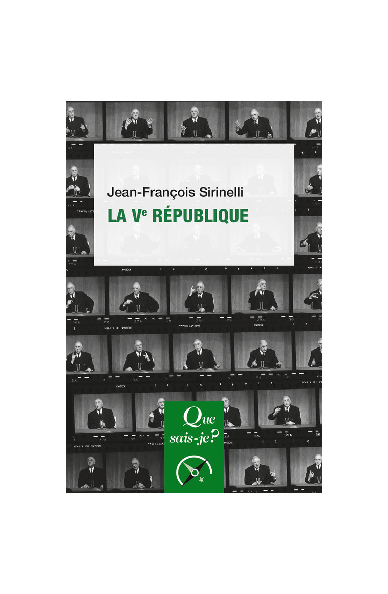 La Ve République - Sirinelli Jean-François - QUE SAIS JE