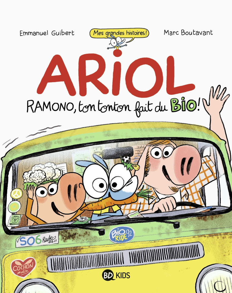 Ariol roman graphique - Ramono, ton tonton fait du bio - Guibert Emmanuel, Chaurand Rémi, Boutavant Marc - BAYARD JEUNESSE