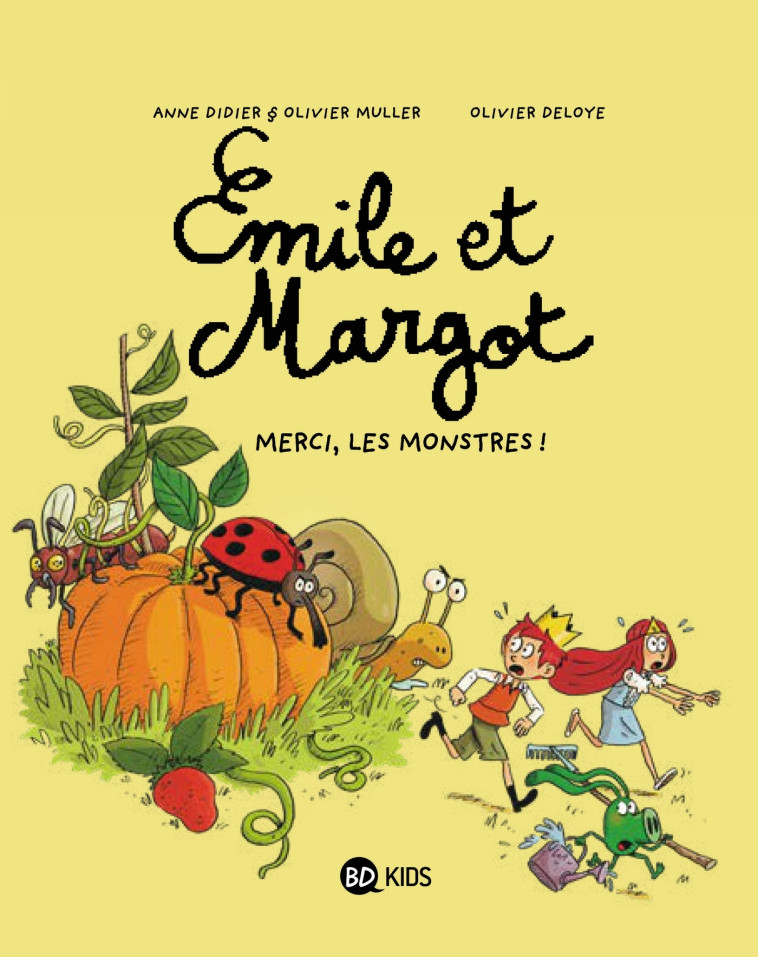 Émile et Margot, Tome 04 - Didier Anne, Muller Olivier, Deloye Olivier - BAYARD JEUNESSE